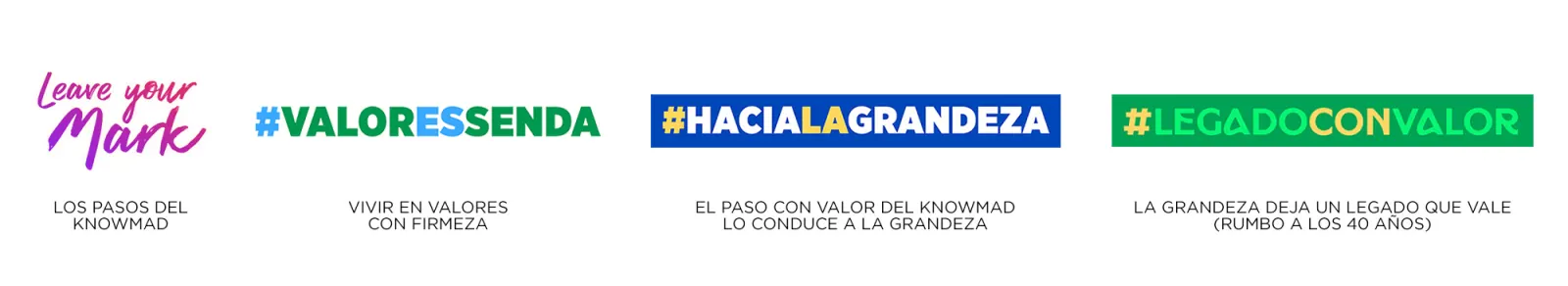 Línea de campañas de Instituto Senda: Leave your Mark, #ValorEsSenda, #HaciaLaGrandeza y #LegadoConValor